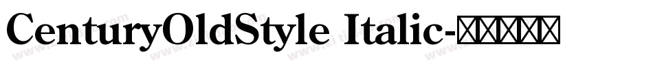 CenturyOldStyle Italic字体转换